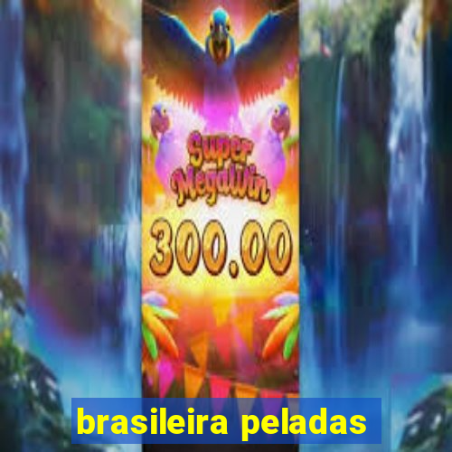 brasileira peladas